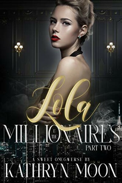 lola and the millionaires part 2